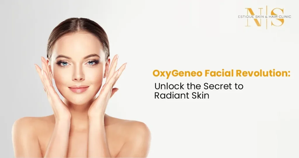 Oxygeneo Facial Revolution: Unlock the Secret to Radiant Skin