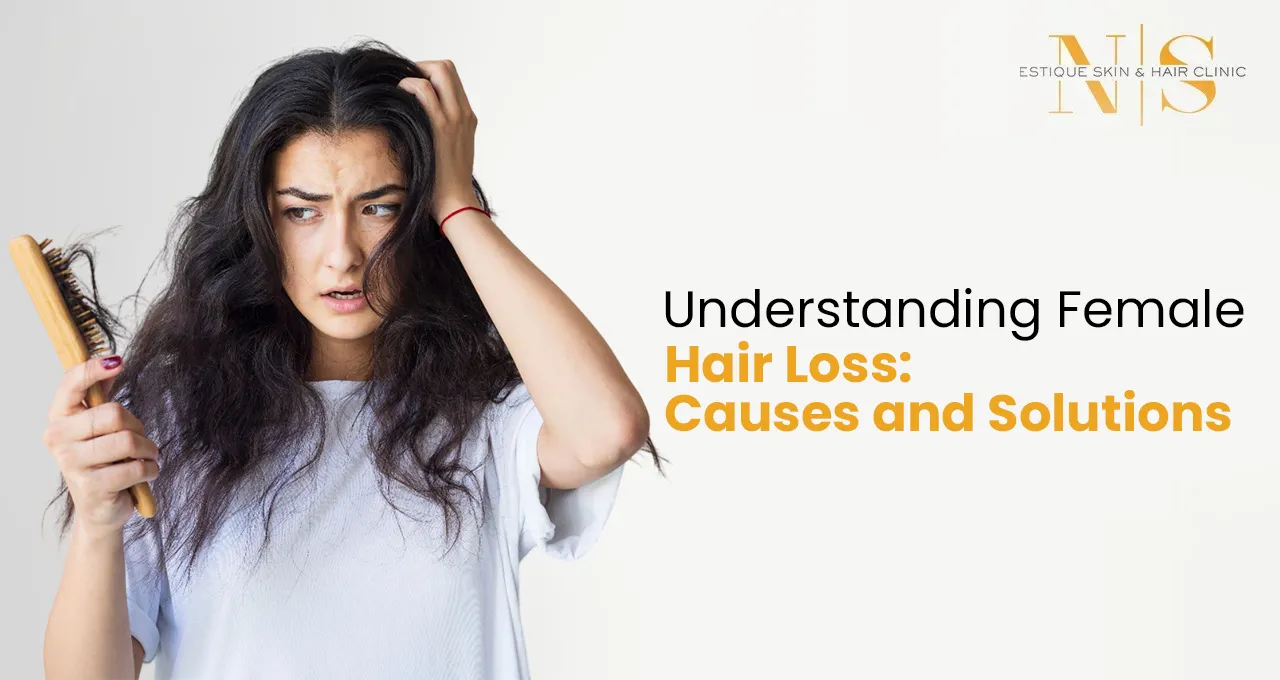 Understanding Female Hair Loss: Causes and Solutions
