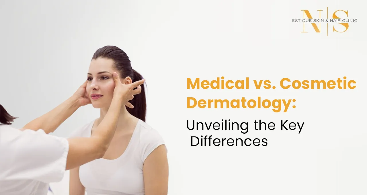 Medical vs. Cosmetic Dermatology: Unveiling the Key Differences - Dr. Neha Sharma
