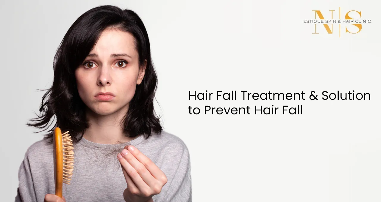 Hair Fall Treatment & Solution to Prevent Hair Fall