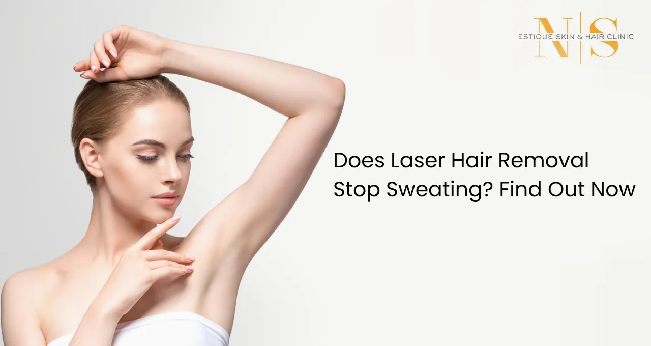 Does Laser Hair Removal Stop Sweating? Find Out Now