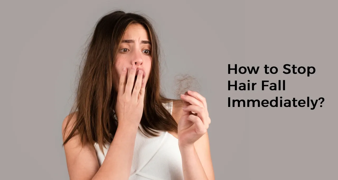 How to stop hair fall immediately?